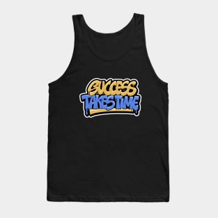 Success Takes Time Tank Top